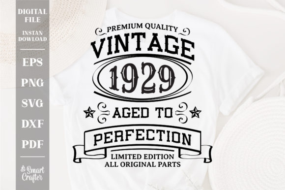 Download Vintage 1929 Aged to Perfection Svg - 1929 Collection