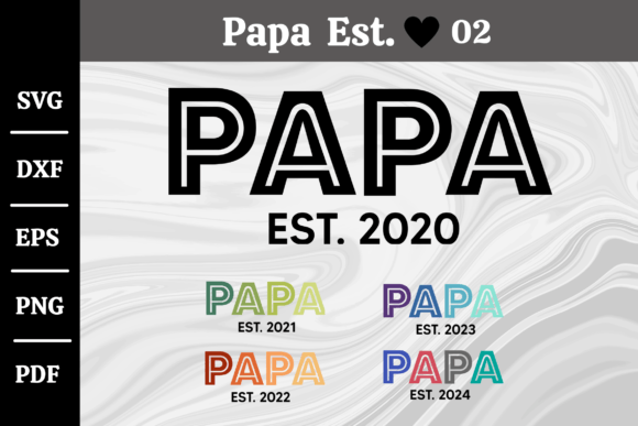 Download Papa Est. 2020-2024 Svg Silhouette #02 - 2024 Collection