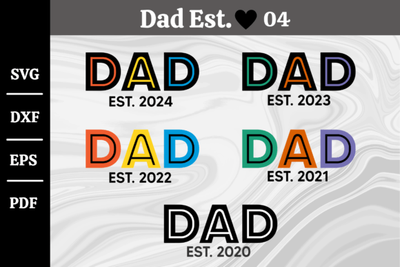 Download Dad Est. 2024/ 2023 Svg Silhouette #04 - 2024 Collection