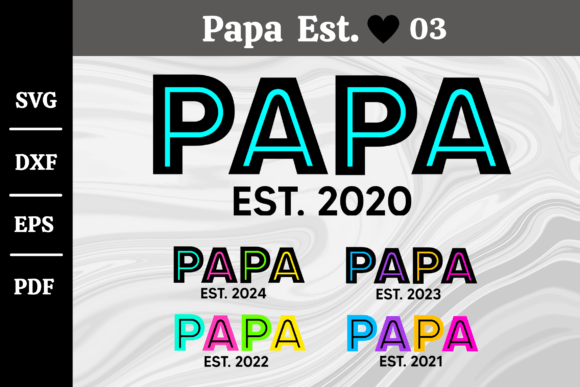 Download Papa Est. 2020-2024 Svg Silhouette #03 - 2024 Collection
